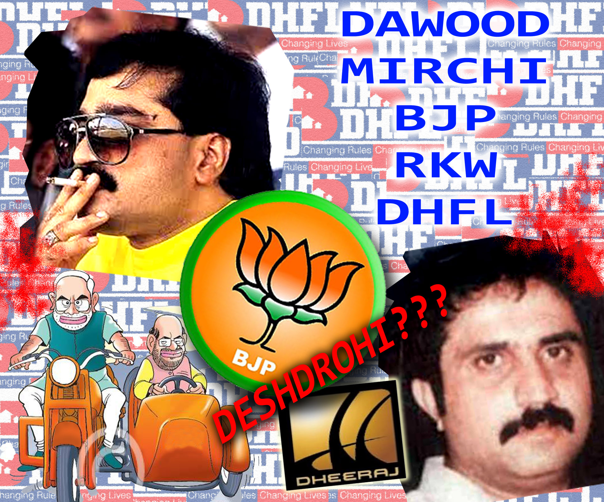 AN RTI ON THE ALLEGED COLLUSION AMONG DAWOOD-MIRCHI-RKW-DHFL-BJP